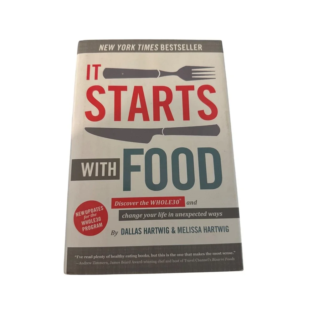 It Starts With Food Whole30 Dallas Hartwig Melissa Hartwig Hardcover Book